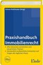 Praxishandbuch Immobilienrecht (f. Österreich)