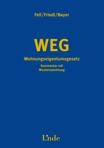 WEG Wohnungseigentumsgesetz, Kommentar (f. Österreich)