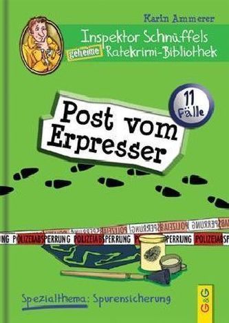 Inspektor Schnüffels geheime Ratekrimi Bibliothek - Post vom Erpresser