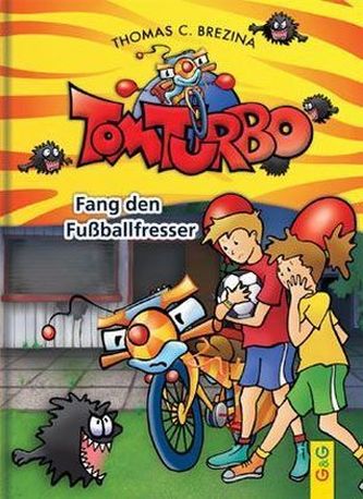 Tom Turbo - Fang den Fußballfresser