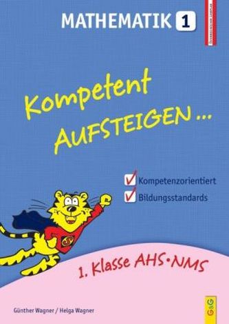 Kompetent Aufsteigen... Mathematik. Tl.1