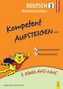 Kompetent Aufsteigen... Deutsch, Rechtschreiben. Tl.3