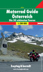 Motorrad Guide Österreich - Die 50 schönsten Touren 1:200T/Rakousko - 50 nejkrásnějších tůr pro motorkáře