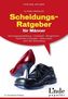 Scheidungs-Ratgeber für Männer (f. Österreich)