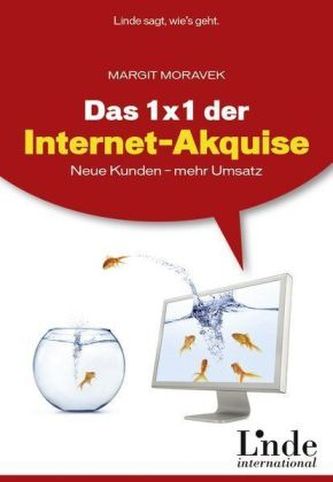 Das 1 x 1 der Internet-Akquise