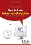Das 1 x 1 der Internet-Akquise