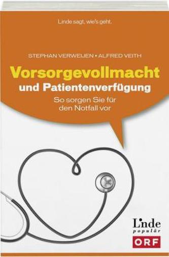 Vorsorgevollmacht und Patientenverfügung (f. Österreich)