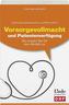Vorsorgevollmacht und Patientenverfügung (f. Österreich)