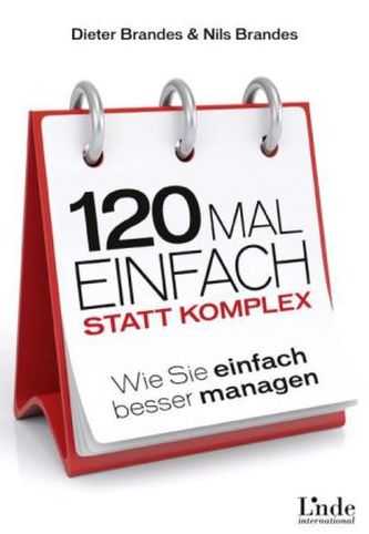 120 Mal einfach statt komplex