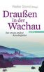 Draußen in der Wachau. Bd.4