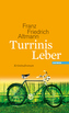 Turrinis Leber