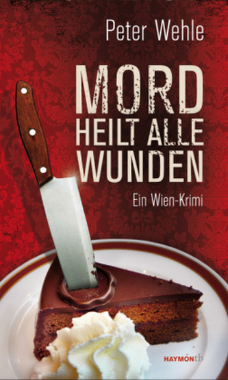 Mord heilt alle Wunden