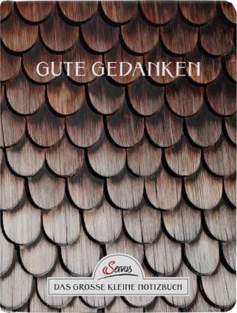 Gute Gedanken. Das große kleine Notizbuch