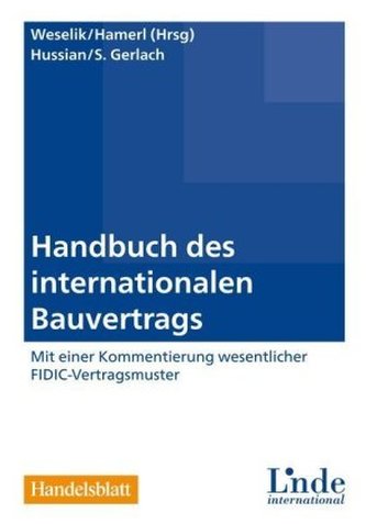 Handbuch des internationalen Bauvertrags (f. Österreich)