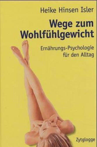 Wege zum Wohlfühlgewicht