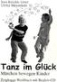 Tanz im Glück, m. Audio-CD