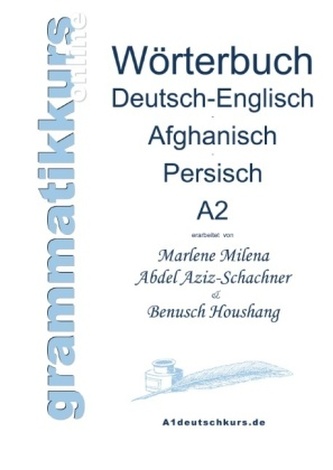 Wörterbuch Deutsch - Englisch - Afghanisch - Persisch A2