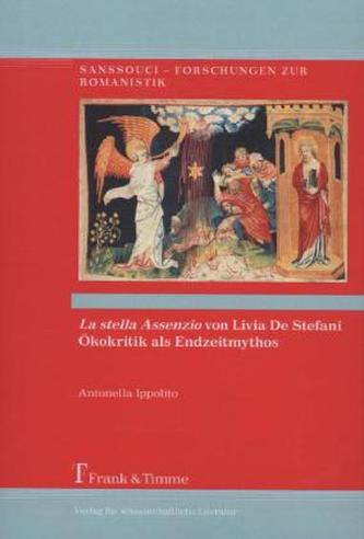 La stella Assenzio von Livia de Stefani - Ökokritik als Endzeitmythos