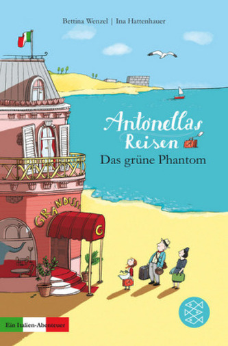 Antonellas Reisen. Das grüne Phantom