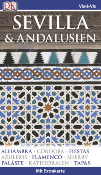Vis-à-Vis Sevilla & Andalusien, m. 1 Beilage u. 1 Karte