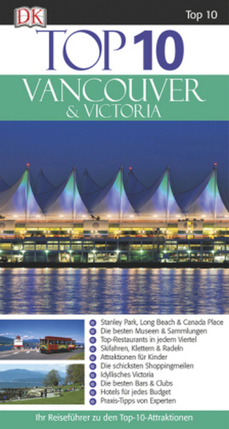 Top 10 Vancouver & Victoria