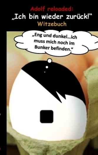 'Adolf ist wieder da!' Witzebuch