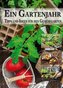 Ein Gartenjahr