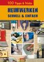 Heimwerken schnell & einfach