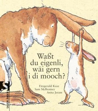 Waßt du eigenli, wäi gern i di mooch?. Weißt du eigentlich wie lieb ich dich hab?, Fränkische Ausgabe