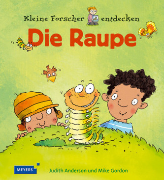 Kleine Forscher entdecken: Die Raupe