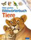 Mein großes Bildwörterbuch Tiere