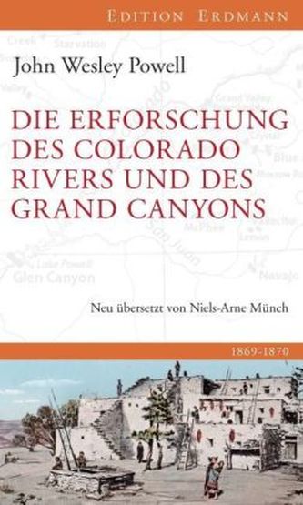 Die Erforschung des Colorado River und des Grand Canyons