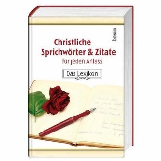 Christliche Sprichwörter & Zitate für jeden Anlass