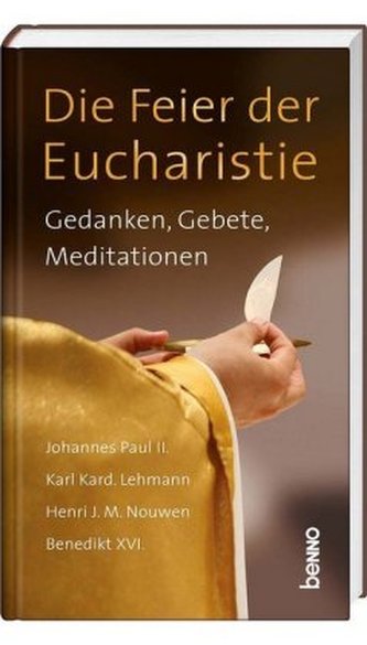 Die Feier der Eucharistie