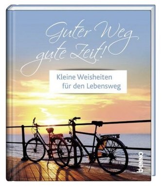 Guter Weg, gute Zeit!