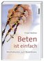 Beten ist einfach