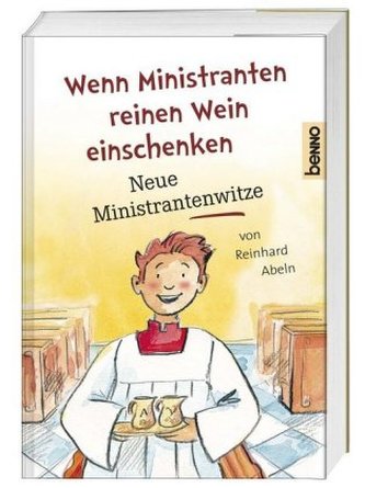 Wenn Ministranten reinen Wein einschenken