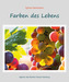 Farben des Lebens