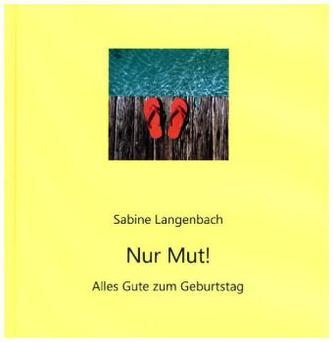 Nur Mut