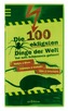 Die 100 ekligsten Dinge der Welt