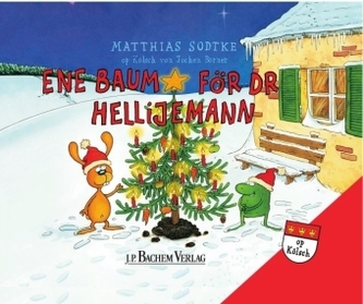 Ene Baum för dr Hellijemann. Ein Baum für den Weihnachtsmann, Kölsche Ausgabe