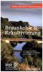 Braunkohle & Rekultivierung