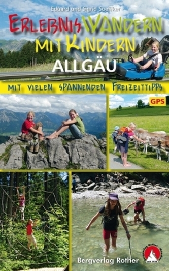 Rother Wanderbuch Erlebniswandern mit Kindern - Allgäu