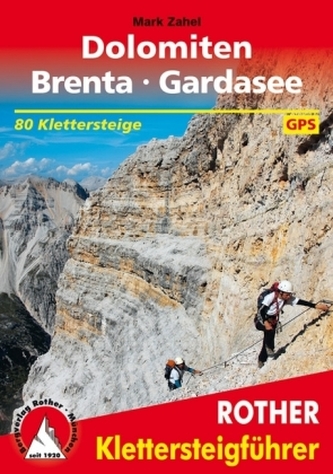 Rother Klettersteigführer Dolomiten, Brenta, Gardasee