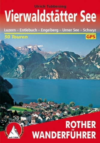 Rother Wanderführer Vierwaldstätter See