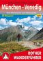 Rother Wanderführer München-Venedig