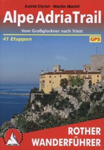 Rother Wanderführer Alpe-Adria-Trail