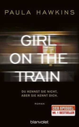 Girl on the Train - Du kennst sie nicht, aber sie kennt dich