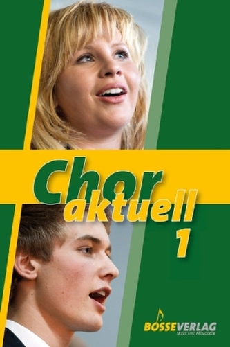 Chor aktuell. Bd.1