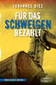 Für das Schweigen bezahlt